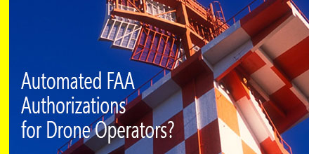 Automated FAA Authorizations